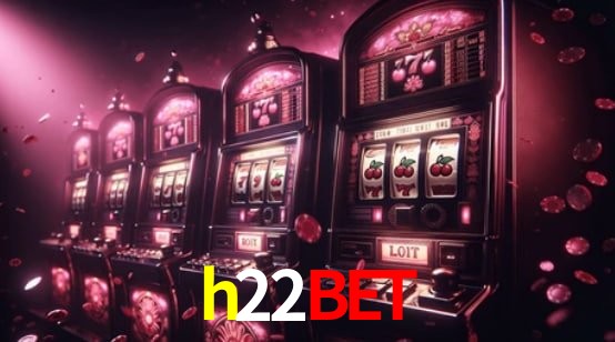 Torneios h22bet